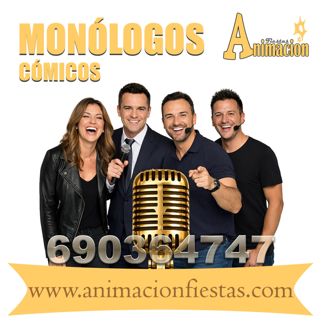 Monólogos cómicos y manologuistas para animación de fiestas y eventos